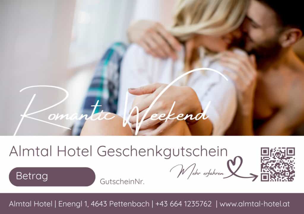 Almtal Hotel Gutschein Romantic Weekend