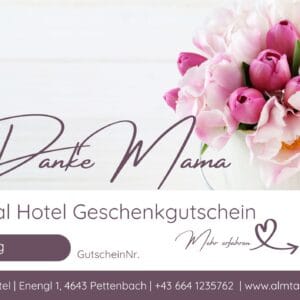 Almtal Hotel Gutschein Danke Mama