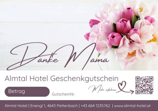 Almtal Hotel Gutschein Danke Mama
